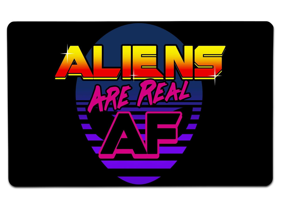 Aliens Are Real AF Large Mouse Pad