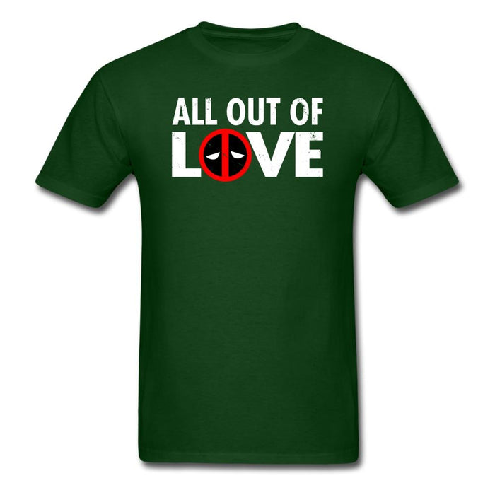 All Out Of Love Unisex Classic T-Shirt - forest green / S
