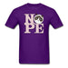 All You Need Is Nope Unisex Classic T-Shirt - purple / S