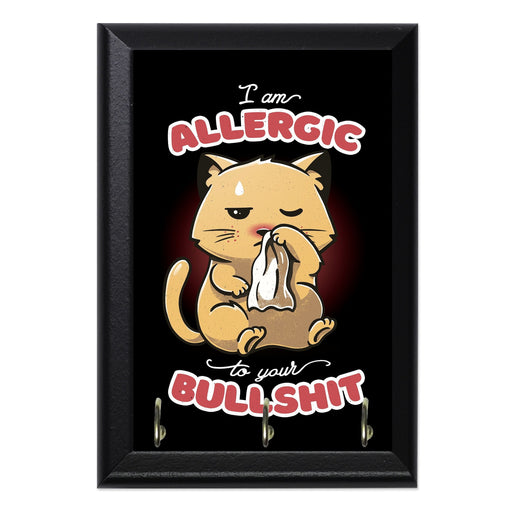 Allergic to your Bullshit Cores Key Hanging Plaque - 8 x 6 / Yes