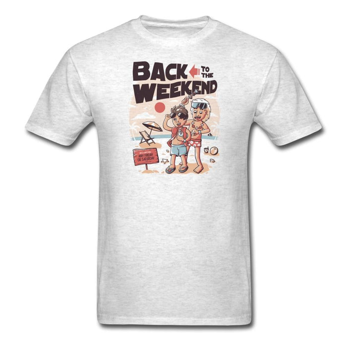 Back to The Weekend Unisex Classic T-Shirt - light heather gray / S