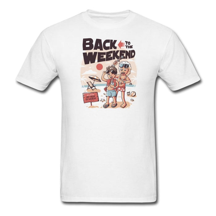 Back to The Weekend Unisex Classic T-Shirt - white / S