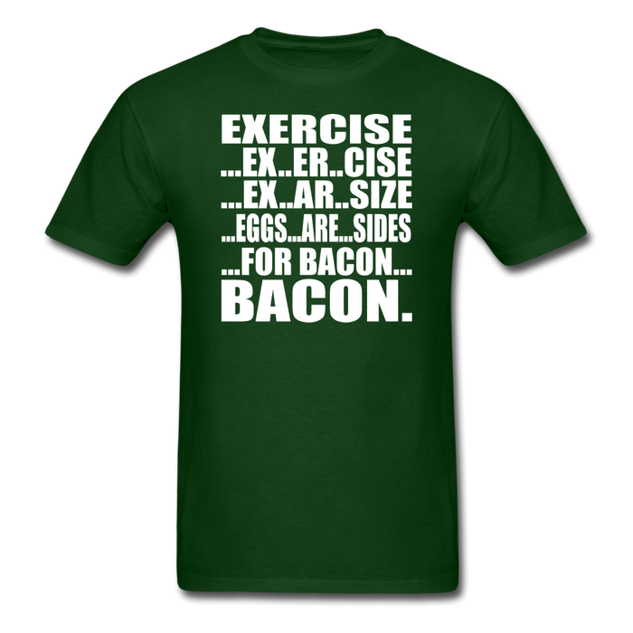 Bacon Exercise Unisex Classic T-Shirt - forest green / S