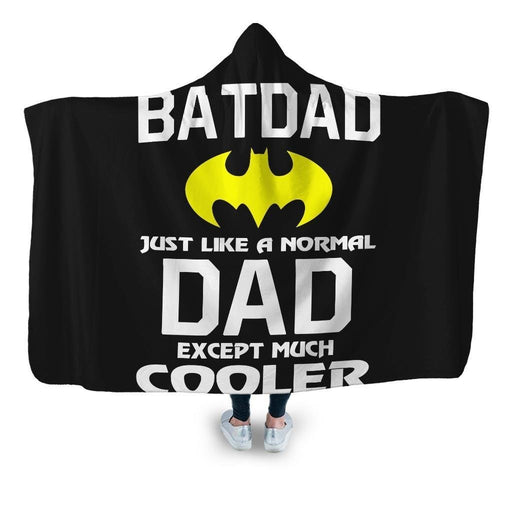 Bat Dad Hooded Blanket - Adult / Premium Sherpa