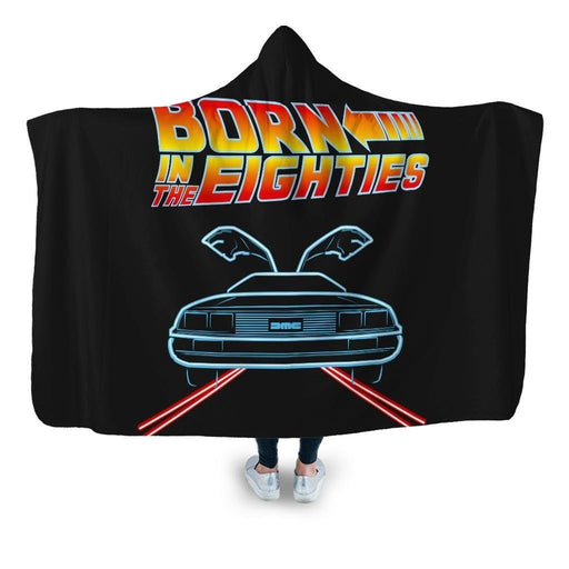 Born In The 80s Hooded Blanket - Adult / Premium Sherpa