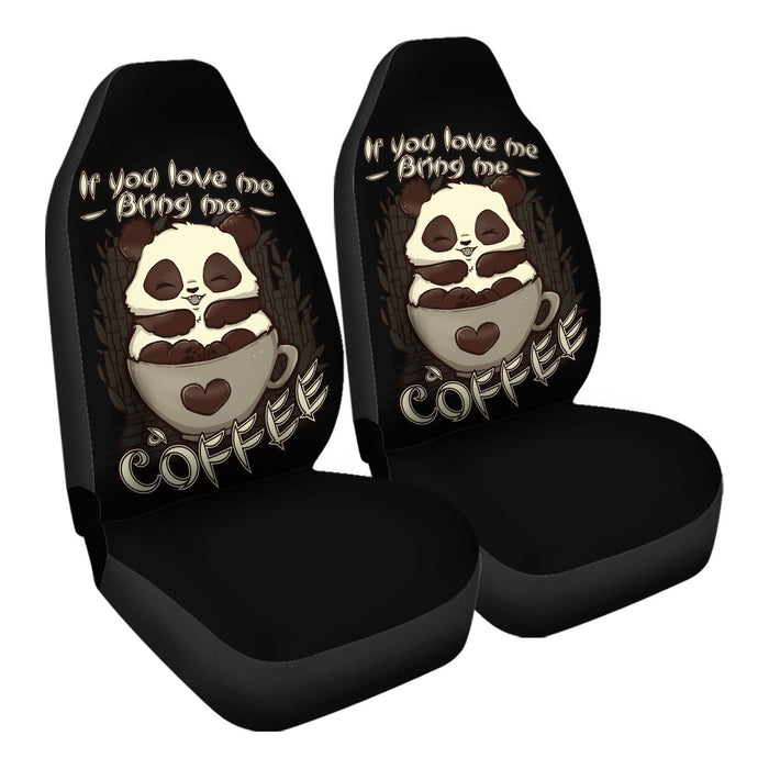 Bring Me A Coffee Car Seat Covers - One size