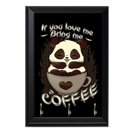 Bring Me A Coffee Key Hanging Plaque - 8 x 6 / Yes
