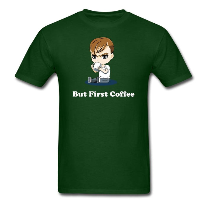But First Coffee Unisex Classic T-Shirt - forest green / S