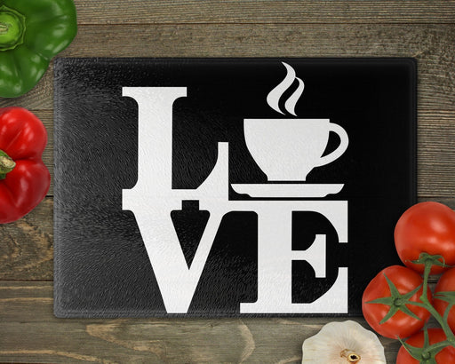 Caffee Love Cutting Board