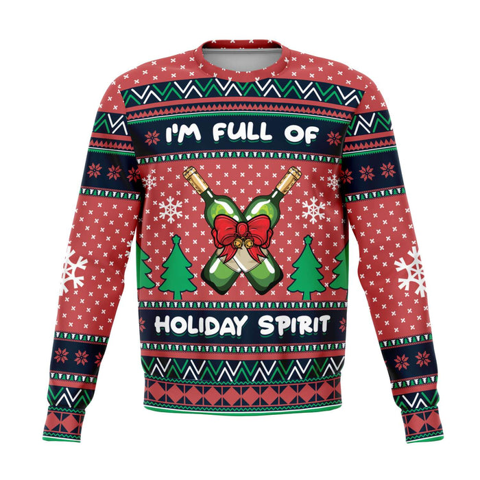 I’m Full Of Holiday Spirit Ugly Sweater