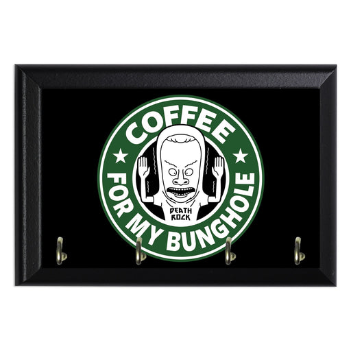 Coffee For My Bunghole Key Hanging Plaque - 8 x 6 / Yes