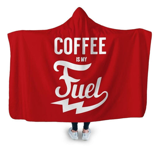 Coffee Is My Fuel Hooded Blanket - Adult / Premium Sherpa