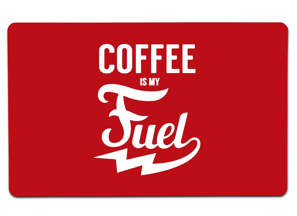Coffee Is My Fuel Large Mouse Pad
