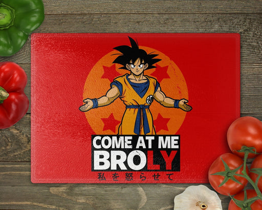 Come At Me Broly 2 Cutting Board