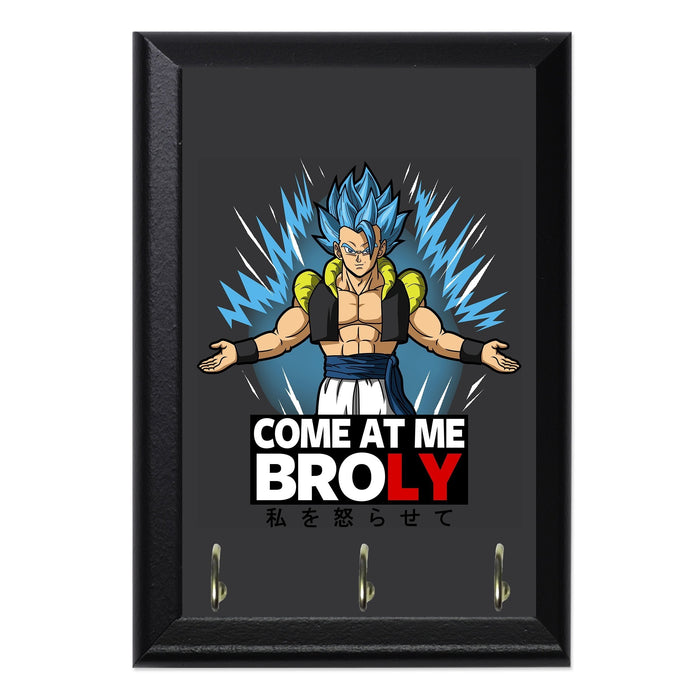 Come At Me Broly Key Hanging Plaque - 8 x 6 / Yes
