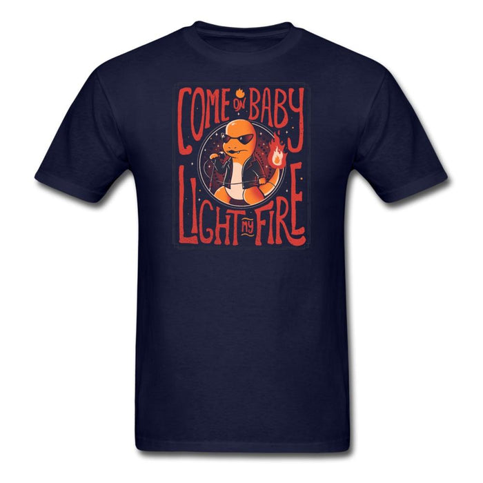Come on Baby Light My Fire Unisex Classic T-Shirt - navy / S