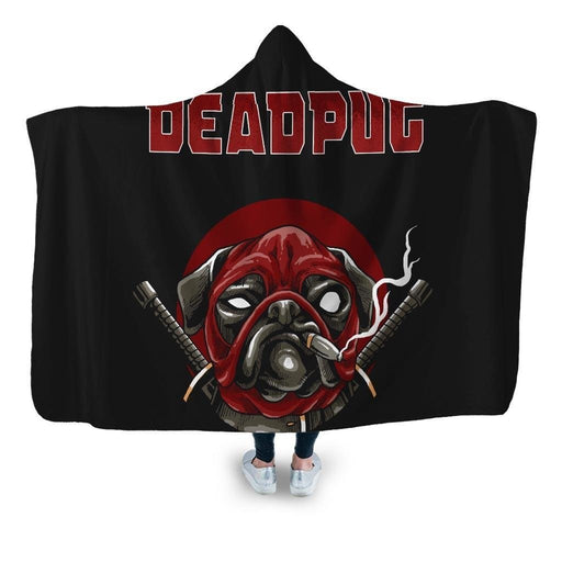 Deadpug Hooded Blanket - Adult / Premium Sherpa