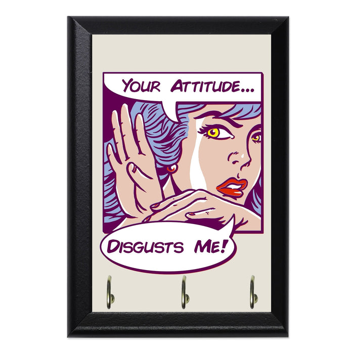 Disgusting Attitude Wall Plaque Key Holder - 8 x 6 / Yes