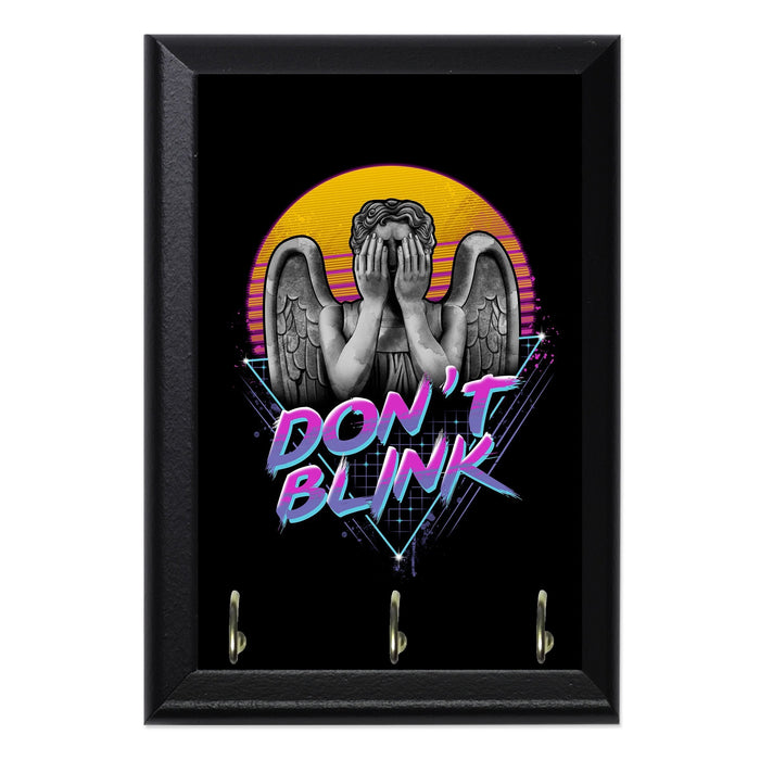 Don t Blink Wall Plaque Key Holder - 8 x 6 / Yes