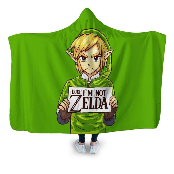 Dude I’m Not Zelda Hooded Blanket - Adult / Premium Sherpa