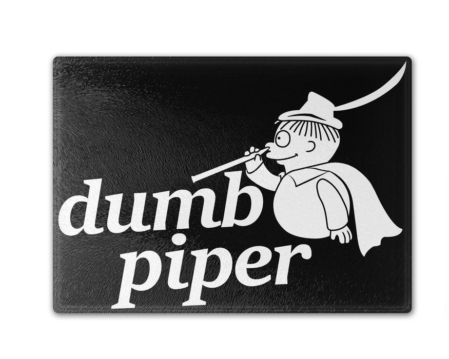 Dumb Piper Cutting Board