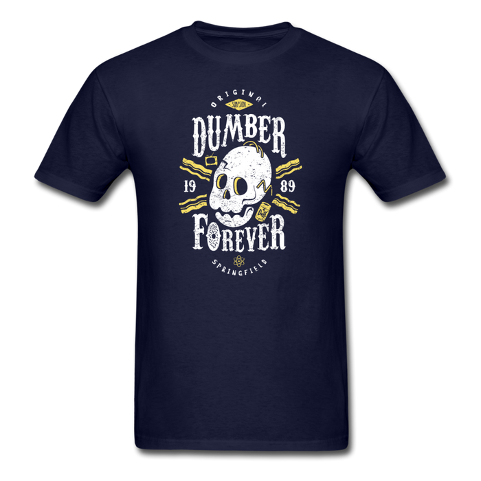 Dumber Forever Unisex Classic T-Shirt - navy / S