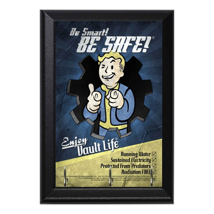 Fallout Be Smart Safe Enjoy Vault Life Geeky Wall Plaque Key Holder Hanger