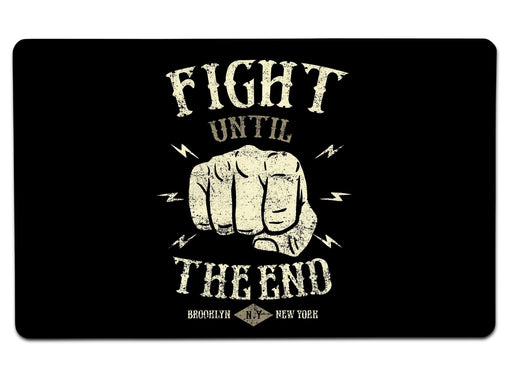 Fight Until The End Large Mouse Pad