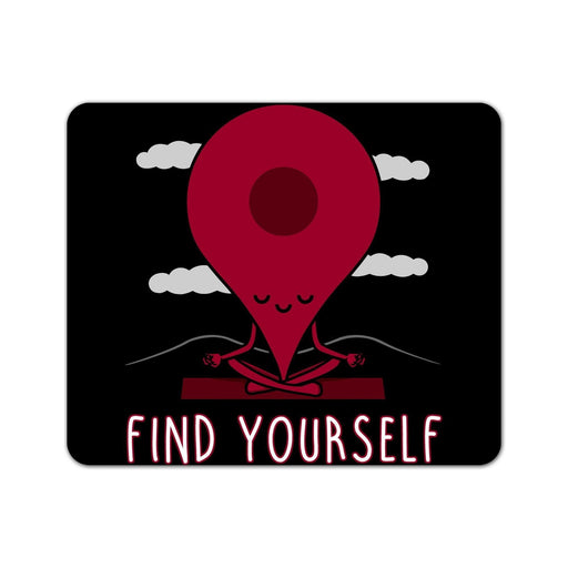 Find Yourself Mouse Pad