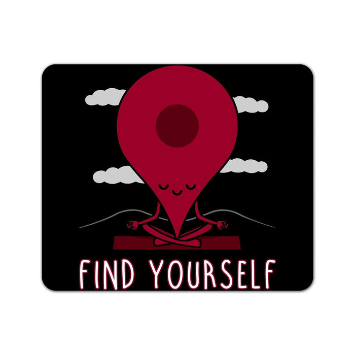 Find Yourself Mouse Pad