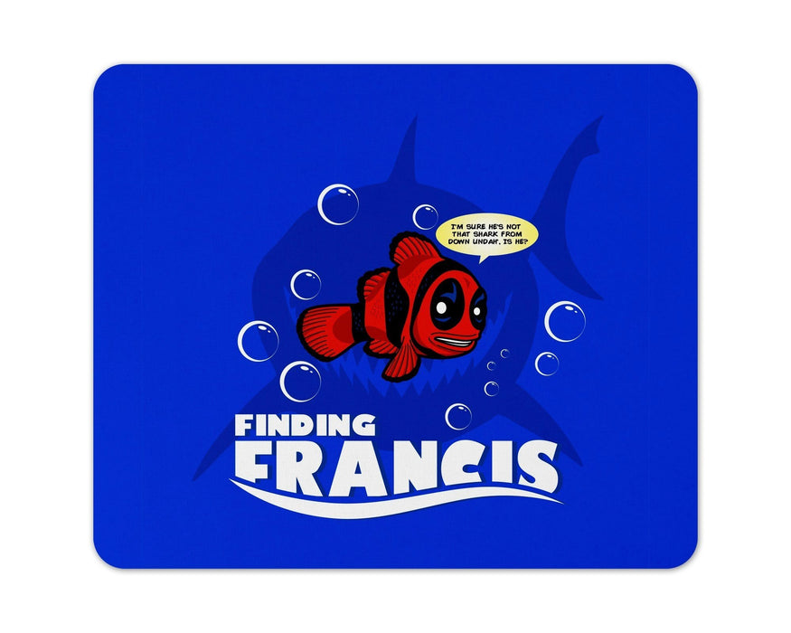 Finding Francis Mouse Pad