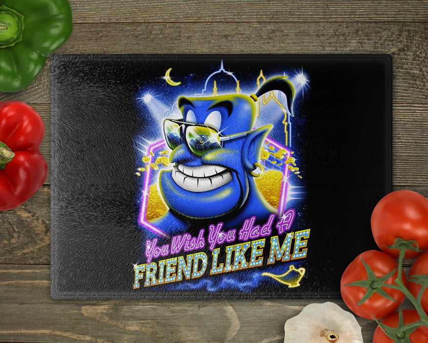 Friend like me Cutting Board