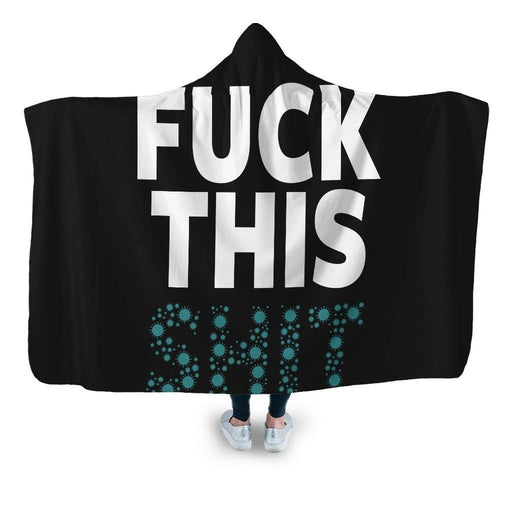 Fuck This Virus Hooded Blanket - Adult / Premium Sherpa
