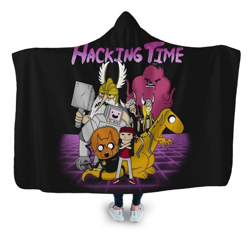 Hacking Time Hooded Blanket - Adult / Premium Sherpa