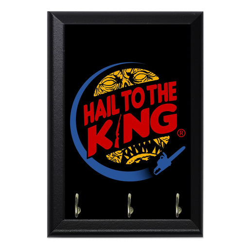 Hail To The King Key Hanging Plaque - 8 x 6 / Yes