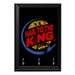 Hail To The King Key Hanging Plaque - 8 x 6 / Yes