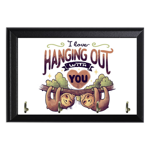 Hanging With You Key Plaque - 8 x 6 / Yes