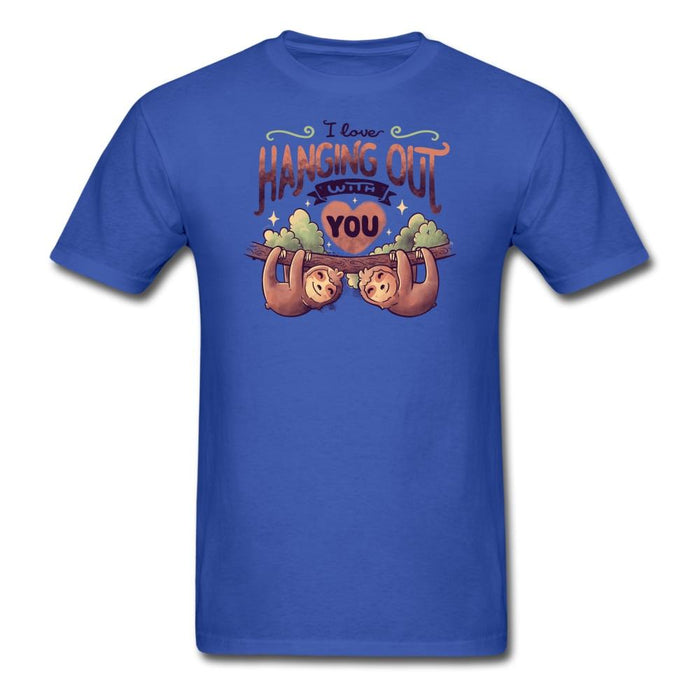 Hanging With You Unisex Classic T-Shirt - royal blue / S