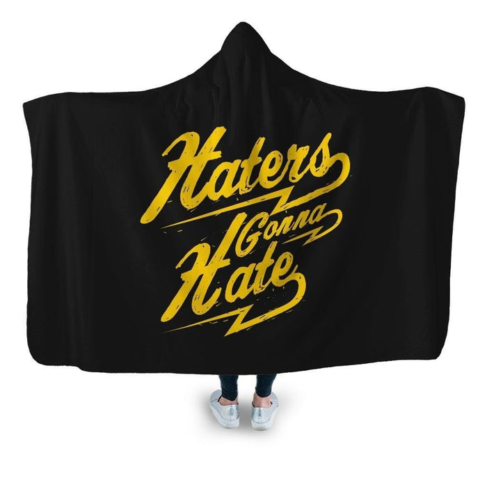 Haters Gonna Hate Hooded Blanket - Adult / Premium Sherpa
