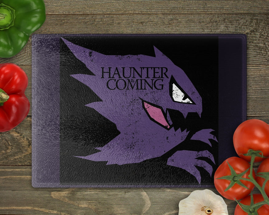 Haunter Is Coming Cutting Board