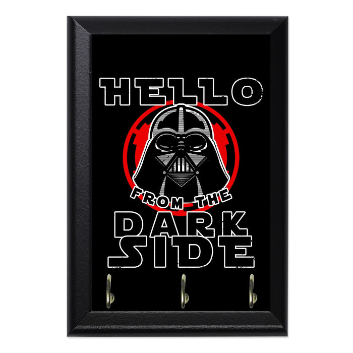 Hello From The Dark Side Key Hanging Plaque - 8 x 6 / Yes