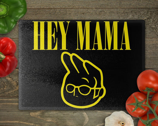 Hey Mama Cutting Board