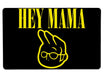 Hey Mama Large Mouse Pad