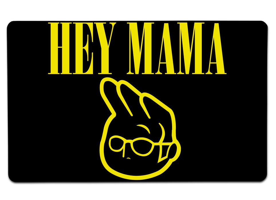 Hey Mama Large Mouse Pad