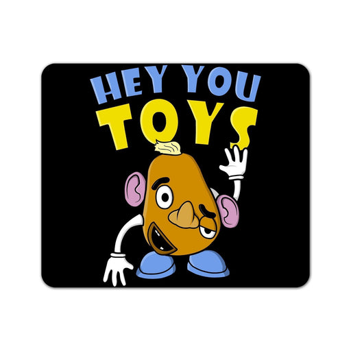 Hey You Toys Mouse Pad