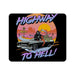 Highway To Hell Mouse Pad