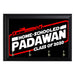 Home Schooled Padawan B Key Hanging Plaque - 8 x 6 / Yes