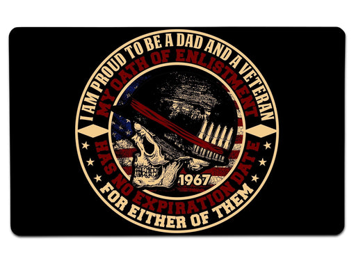 I Am Proud To Be A Dad And Veteran Large Mouse Pad