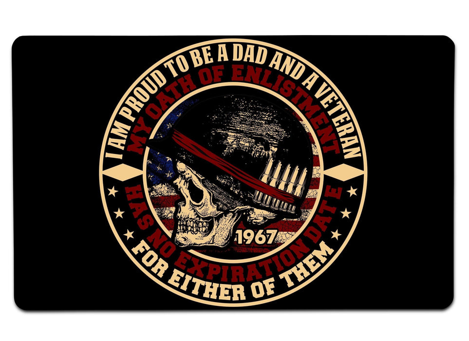 I Am Proud To Be A Dad And Veteran Large Mouse Pad