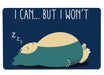 I Can... But Won’t Large Mouse Pad